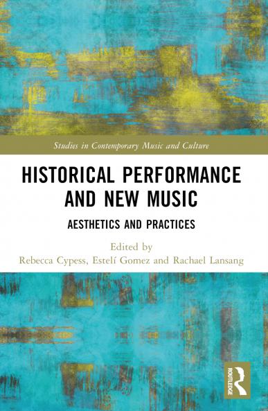Historical Performance and New Music