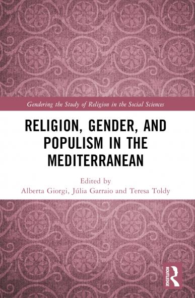 Religion Gender and Populism in the Mediterranean
