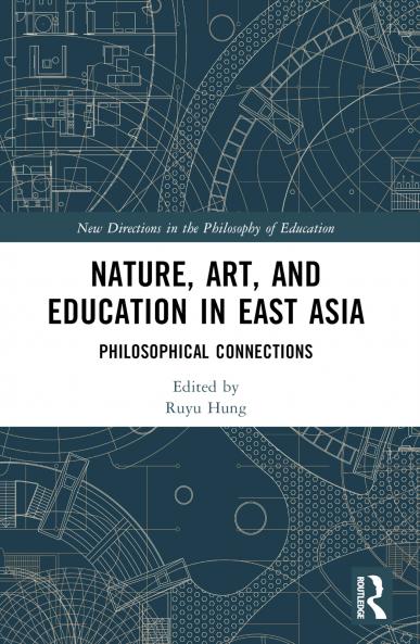 Nature Art and Education in East Asia