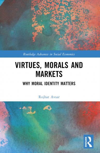 Virtues Morals and Markets