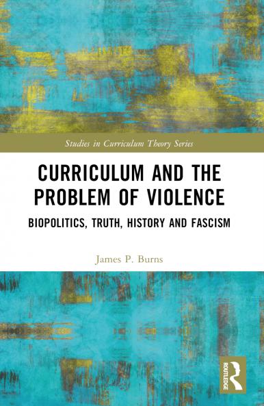 Curriculum and the Problem of Violence