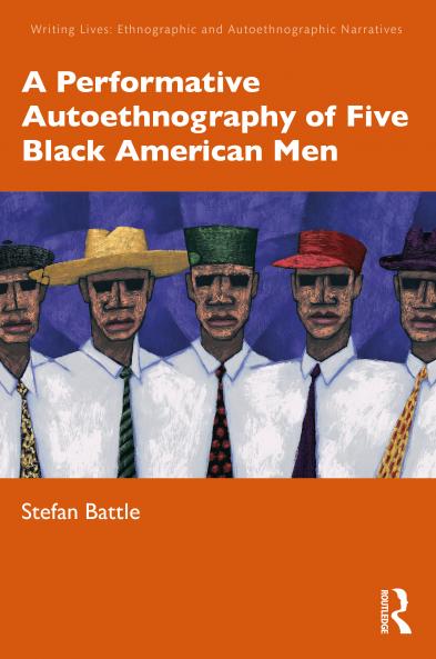 Performative Autoethnography of Five Black American Men