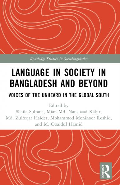 Language in Society in Bangladesh and Beyond