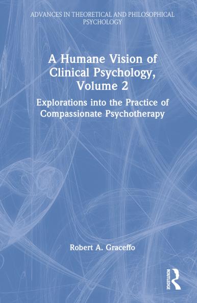 Humane Vision of Clinical Psychology Volume 2