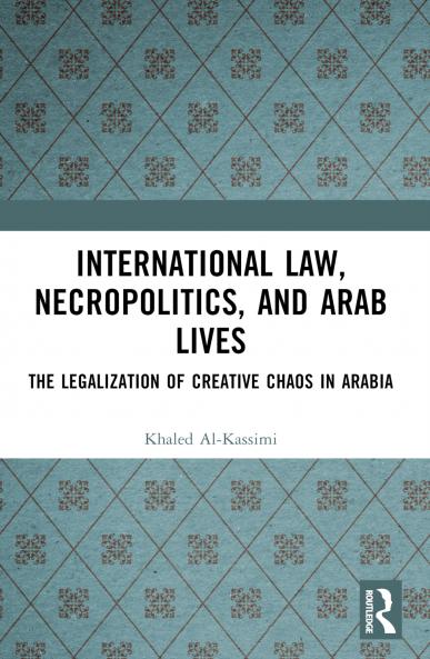 International Law Necropolitics and Arab Lives