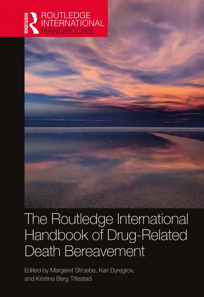 Routledge International Handbook of Drug-Related Death Bereavement