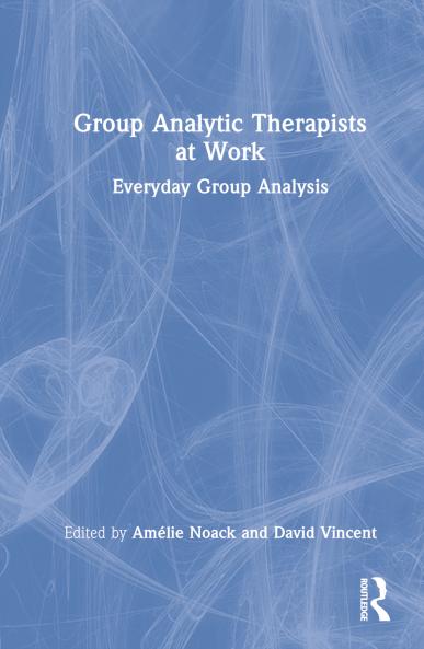 Group Analytic Therapists at Work