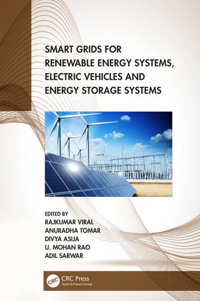 Smart Grids for Renewable Energy Systems Electric Vehicles and Energy Storage Systems