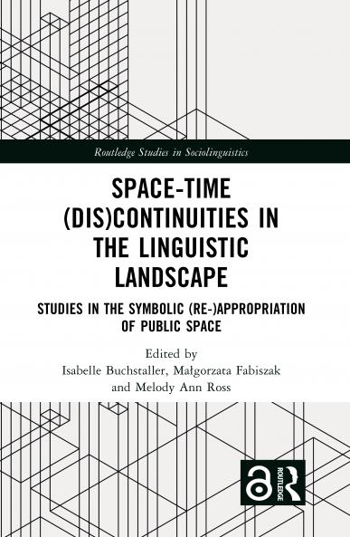 Space-Time (Dis)Continuities in the Linguistic Landscape
