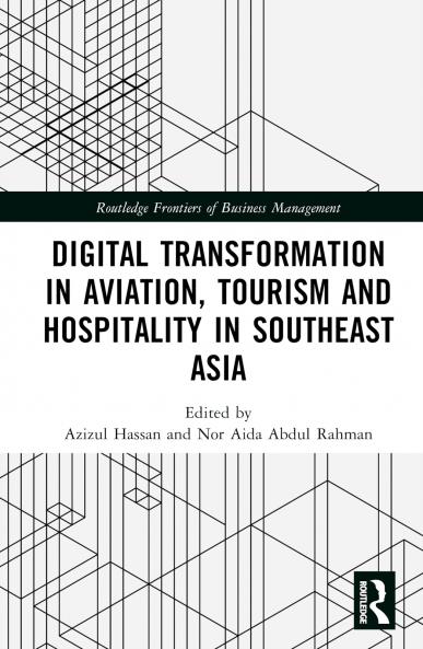 Digital Transformation in Aviation Tourism and Hospitality in Southeast Asia