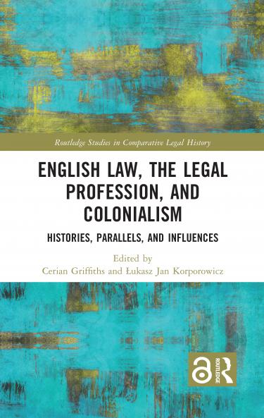 English Law the Legal Profession and Colonialism