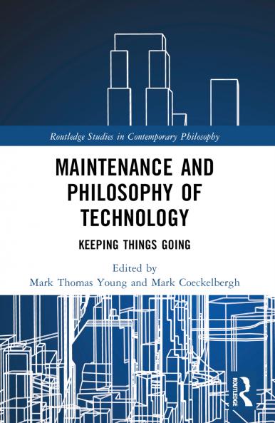 Maintenance and Philosophy of Technology