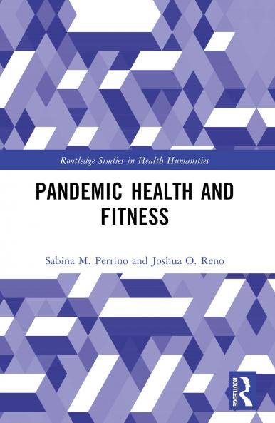 Pandemic Health and Fitness