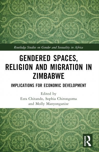Gendered Spaces Religion and Migration in Zimbabwe