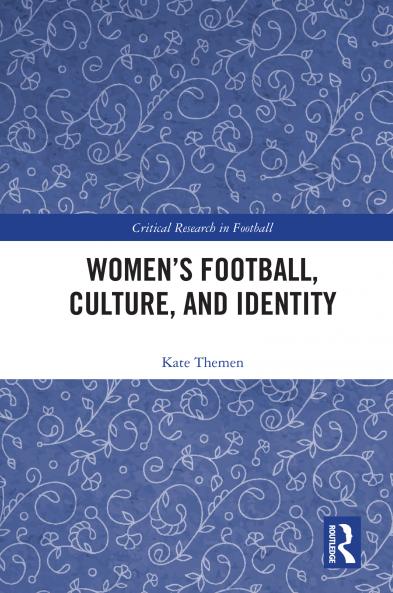 Women's Football Culture and Identity