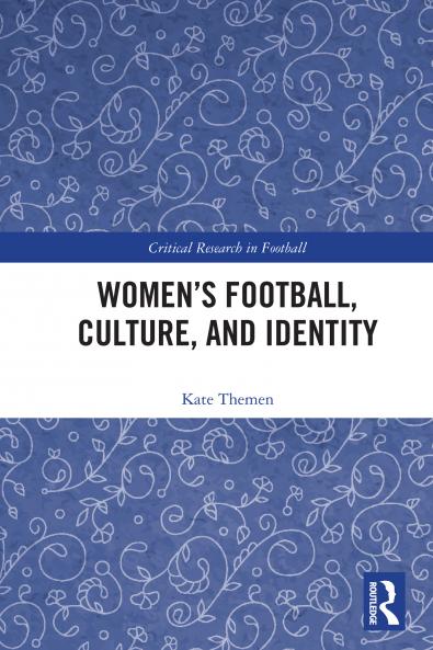 Women's Football Culture and Identity
