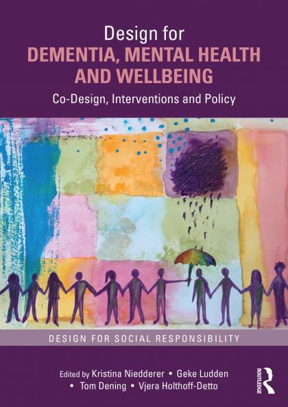 Design for Dementia Mental Health and Wellbeing
