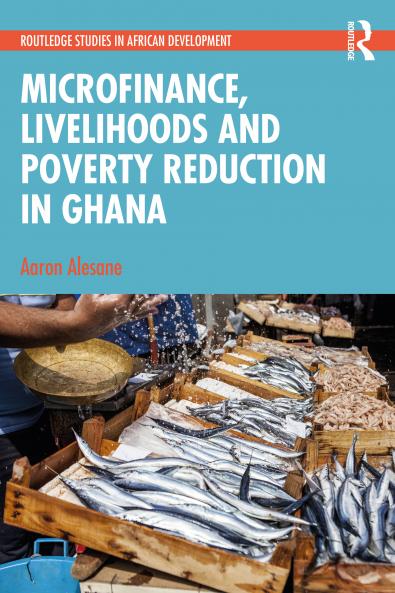 Microfinance Livelihoods and Poverty Reduction in Ghana
