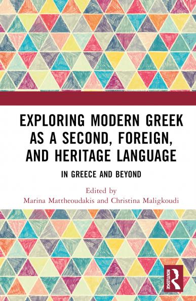 Exploring Modern Greek as a Second Foreign and Heritage Language