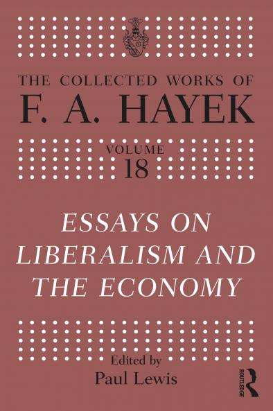 Essays on Liberalism and the Economy