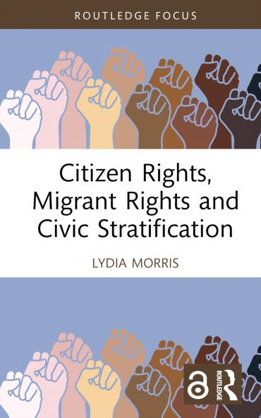 Citizen Rights Migrant Rights and Civic Stratification