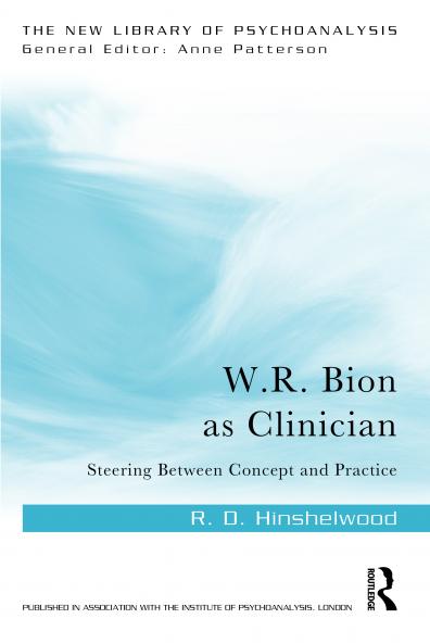 W.R. Bion as Clinician