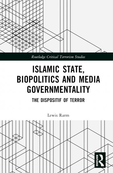 Islamic State Biopolitics and Media Governmentality