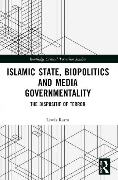 Islamic State Biopolitics and Media Governmentality