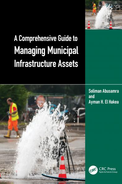 Comprehensive Guide to Managing Municipal Infrastructure Assets