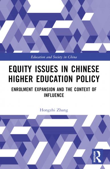 Equity Issues in Chinese Higher Education Policy