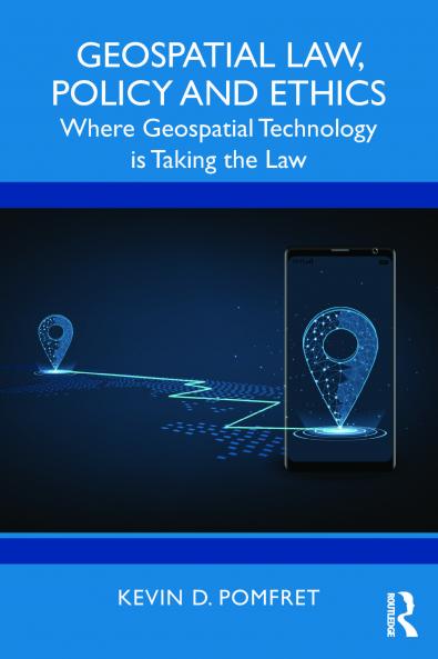 Geospatial Law Policy and Ethics