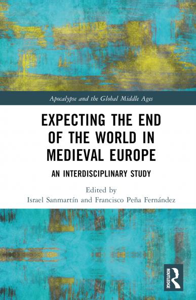 Expecting the End of the World in Medieval Europe