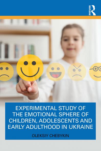 Experimental Study of the Emotional Sphere of Children Adolescents and Early Adulthood in Ukraine
