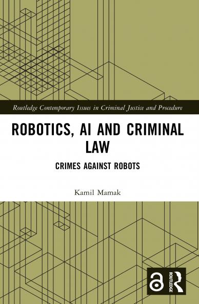 Robotics AI and Criminal Law