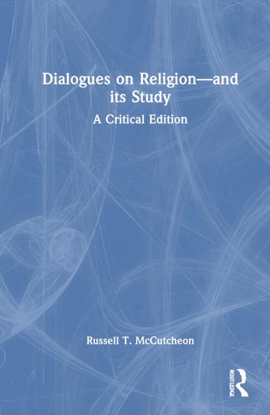 Dialogues on Religion—and its Study