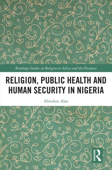 Religion Public Health and Human Security in Nigeria
