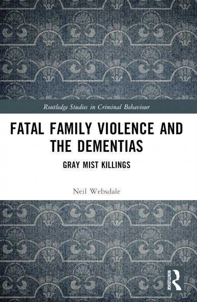 Fatal Family Violence and the Dementias