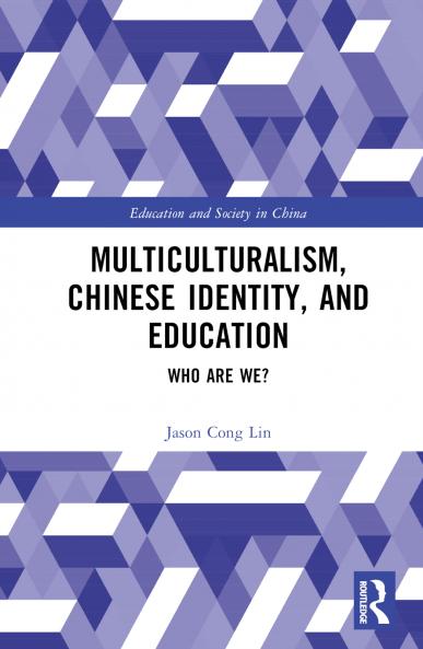 Multiculturalism Chinese Identity and Education
