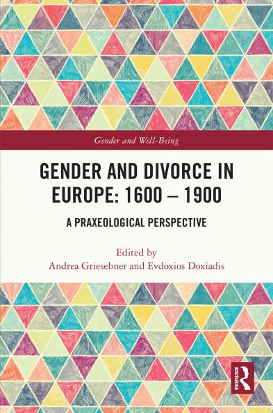 Gender and Divorce in Europe: 1600 – 1900