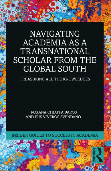 Navigating Academia as a Transnational Scholar from the Global South