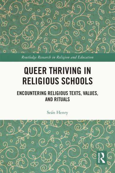 Queer Thriving in Religious Schools