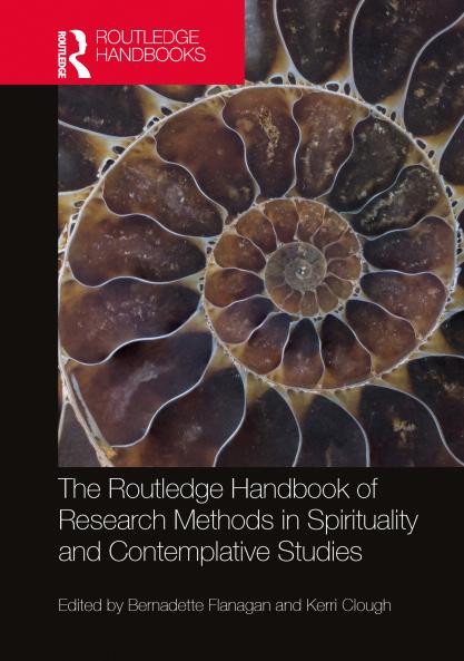 Routledge Handbook of Research Methods in Spirituality and Contemplative Studies