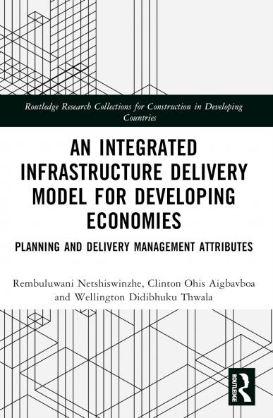 Integrated Infrastructure Delivery Model for Developing Economies
