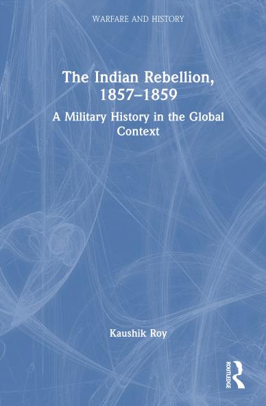 Indian Rebellion 1857-1859