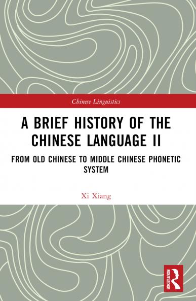 Brief History of the Chinese Language II