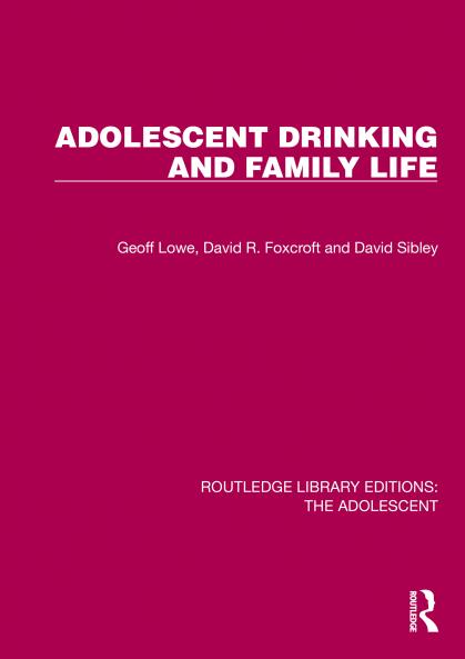 Adolescent Drinking and Family Life