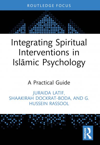 Integrating Spiritual Interventions in Islamic Psychology