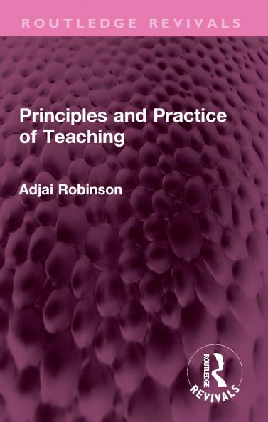 Principles and Practice of Teaching
