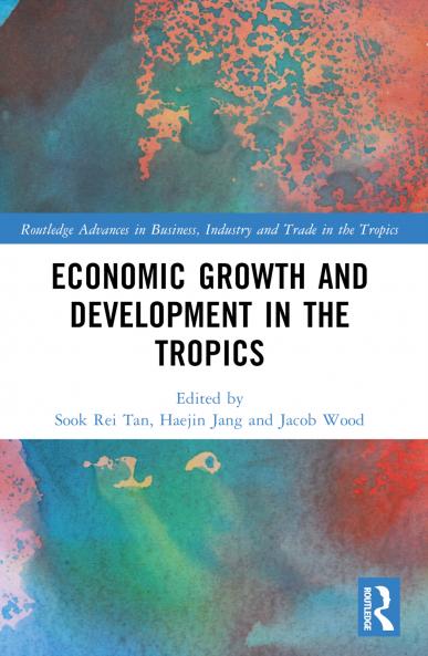 Economic Growth and Development in the Tropics
