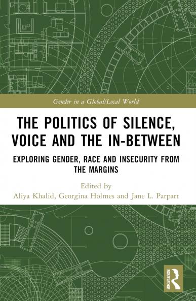 Politics of Silence Voice and the In-Between